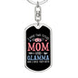 I Have Two Titles Mom and Glamma And I Rock Them Both Keychain - Mothers Day Gift for Glamma - Glamma Birthday Gift Dog Tag with Swivel Keychain (Steel) / No