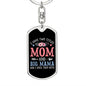 I Have Two Titles Mom and Big Mama And I Rock Them Both Keychain - Mothers Day Gift for Big Mama - Big Mama Birthday Gift Dog Tag with Swivel Keychain (Steel) / No