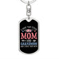 I Have Two Titles Mom and Grandmom And I Rock Them Both Keychain - Mothers Day Gift for Grandmom - Grandmother Birthday Gift Dog Tag with Swivel Keychain (Steel) / No