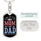 I Have Two Titles Mom and Dad And I Rock Them Both Keychain - Mothers Day Gift for Single Moms - Single Mother Birthday Gift Dog Tag with Swivel Keychain (Steel) / Yes