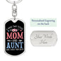 I Have Two Titles Mom and Aunt And I Rock Them Both Keychain - Mothers Day Gift for Aunt - Aunt Birthday Gift Dog Tag with Swivel Keychain (Steel) / Yes