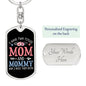 I Have Two Titles Mom and Mommy And I Rock Them Both Keychain - Mothers Day Gift for Mommy - Mommy Birthday Gift Dog Tag with Swivel Keychain (Steel) / Yes