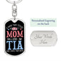 I Have Two Titles Mom and Tia And I Rock Them Both Keychain - Mothers Day Gift for Tia - Tia Birthday Gift Dog Tag with Swivel Keychain (Steel) / Yes