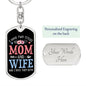 I Have Two Titles Mom and Wife And I Rock Them Both Keychain - Mothers Day Gift for Wife - Wife Birthday Gift Dog Tag with Swivel Keychain (Steel) / Yes