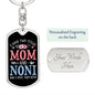 I Have Two Titles Mom and Noni And I Rock Them Both Keychain - Mothers Day Gift for Noni - Noni Birthday Gift Dog Tag with Swivel Keychain (Steel) / Yes