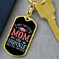 I Have Two Titles Mom and Nonnie And I Rock Them Both Keychain - Mothers Day Gift for Nonnie - Nonnie Birthday Gift