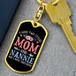 I Have Two Titles Mom and Nannie And I Rock Them Both Keychain - Mothers Day Gift for Nannie - Nannie Birthday Gift
