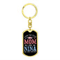 I Have Two Titles Mom and Nina And I Rock Them Both Keychain - Mothers Day Gift for Nina - Nina Birthday Gift