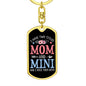 I Have Two Titles Mom and Mini And I Rock Them Both Keychain - Mothers Day Gift for Mini - Mini Birthday Gift Dog Tag with Swivel Keychain (Gold) / No