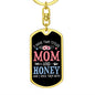 I Have Two Titles Mom and Honey And I Rock Them Both Keychain - Mothers Day Gift for Honey - Honey Birthday Gift Dog Tag with Swivel Keychain (Gold) / No