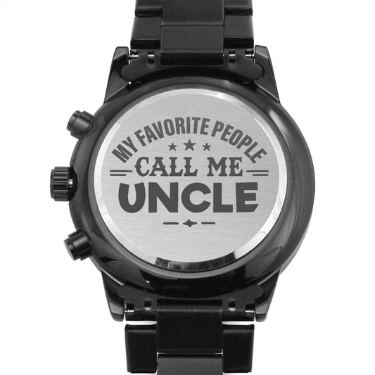 My Favorite People Call Me Uncle - Engraved Black Chronograph Watch - Best Uncle Gift for Father's Day, Birthday, Pregnancy Announcement