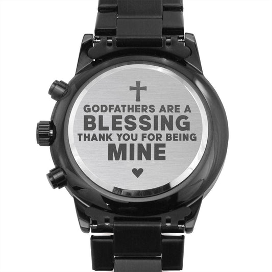 Godfathers Are a Blessing - Engraved Black Chronograph Watch - Baptism Christening Gift for Godfather - Godparent Proposal Gift