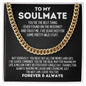To My Soulmate Cuban Link Chain - Best Thing I Found on the Internet Gift for Husband Boyfriend Fiance - Valentine's Day, Anniversary 14K Yellow Gold Finish / Standard Box