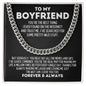 To My Boyfriend Cuban Link Chain - Best Thing I Found on the Internet Gift for Boyfriend - Valentine's Day, Anniversary, Birthday Stainless Steel / Standard Box