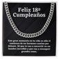 Regalo Para el 18º Cumpleaños - Cadena Cubana - 18th Birthday Gift en Español - Convirtiéndose en un Hombre Stainless Steel / Standard Box