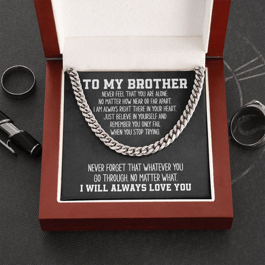 To My Brother Cuban Link Chain Necklace - Motivational Gift for Brother's Graduation - Big Brother Wedding Gift - Birthday Gift for Brother Stainless Steel / Luxury Box