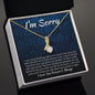 I'm Sorry Gift - Apology Gift Necklace for Her - Please Forgive Me Gift - Wife, Friend, Girlfriend - Forgiveness, Apologize Necklace