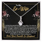 To My Ex-Wife Necklace - Gift for Ex-Wife - Positive Qualities - Divorce Jewelry for Ex - Ex-Wife Birthday - Ex-Wife Christmas 14K White Gold Finish / Standard Box