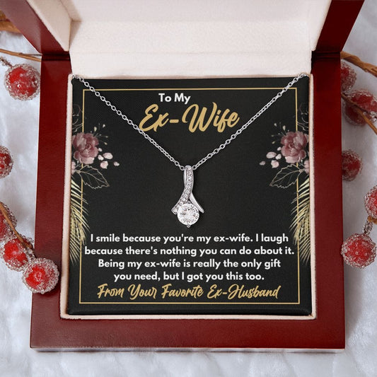 To My Ex-Wife Necklace - Funny Gift for Ex-Wife - Divorce Jewelry for Ex - Ex-Wife Birthday - Ex-Wife Christmas