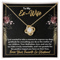 To My Ex-Wife Necklace - Gift for Ex-Wife - Mother of Our Children - Divorce Jewelry for Ex - Ex-Wife Birthday - Ex-Wife Christmas 18K Yellow Gold Finish / Standard Box