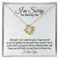 I'm Sorry Gift - Apology Gift Necklace For Her - Please Forgive me Gift - Wife, Girlfriend, Friend - Forgiveness, Apologize Necklace 18K Yellow Gold Finish / Standard Box