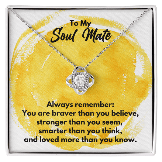 To My Soul Mate Love Knot Necklace - Always Remember Motivational Graduation Gift - Soul Mate Wedding Gift - Birthday Gift 14K White Gold Finish / Standard Box