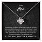 To My Mom Gift - Necklace for Mother - Mother's Day Gift, Birthday Gift 14K White Gold Finish / Standard Box
