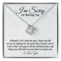 I'm Sorry Gift - Apology Gift Necklace For Her - Please Forgive me Gift - Wife, Girlfriend, Friend - Forgiveness, Apologize Necklace 14K White Gold Finish / Standard Box