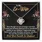To My Ex-Wife Necklace - Gift for Ex-Wife - Mother of Our Children - Divorce Jewelry for Ex - Ex-Wife Birthday - Ex-Wife Christmas 14K White Gold Finish / Standard Box