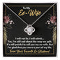 To My Ex-Wife Necklace - Unique Gift for Ex-Wife - Divorce Jewelry for Ex - Ex-Wife Birthday - Ex-Wife Christmas 14K White Gold Finish / Standard Box