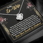 To My Ex-Wife Necklace - Gift for Ex-Wife - First True Love - Divorce Jewelry for Ex - Ex-Wife Birthday - Ex-Wife Christmas