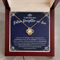 To My Future Daughter-in-Law Necklace - Motivational Gift for Son's Fiancee Graduation - Son's Girlfriend Birthday