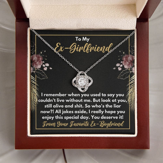 To My Ex-Girlfriend Necklace - Funny Gift for Ex-Girlfriend - Alive & Shit - Breakup Jewelry for Ex - Ex-Girlfriend Birthday, Christmas