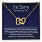I'm Sorry Gift - Apology Gift Necklace For Her - Please Forgive Me Gift - Girlfriend, Wife, Friend - Forgiveness, Apologize Necklace 18K Yellow Gold Finish / Standard Box