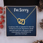 I'm Sorry Gift - Apology Gift Necklace For Her - Please Forgive Me Gift - Girlfriend, Wife, Friend - Forgiveness, Apologize Necklace