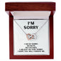 I'm Sorry Gift - Apology Gift Necklace For Her - Please Forgive Me Gift - Girlfriend, Wife, Friend - Forgiveness, Apologize Necklace Polished Stainless Steel & Rose Gold Finish / Luxury Box