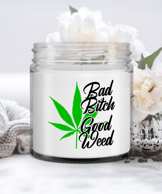 Bad Bitch Good Weed, Funny Marijuana Candles for Friends, Weed Gift for Her Candle