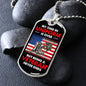 Being a Veteran Never Ends Dog Tag - Gift for Military Veteran