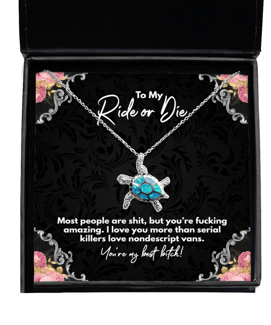 Best Friend Gifts, To My Ride or Die - You're My Best Bitch - Opal Turtle Necklace for Bestie, BFF - Jewelry Gift for Unbiological Sister