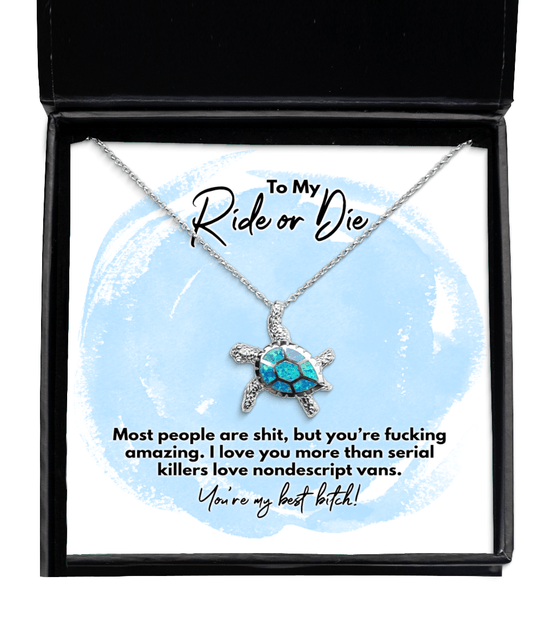 Best Friend Gifts, To My Ride or Die - You're My Best Bitch - Opal Turtle Necklace for BFF, Bestie - Jewelry Gift for Unbiological Sister