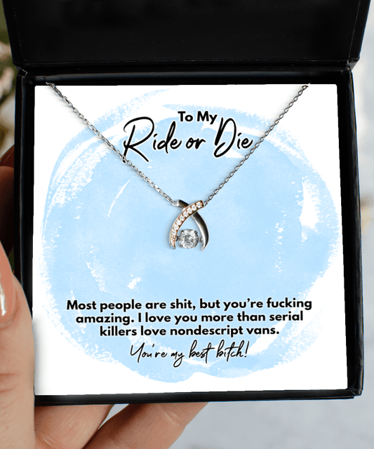 Best Friend Gifts, To My Ride or Die - You're My Best Bitch - Wishbone Necklace for BFF, Bestie - Jewelry Gift for Unbiological Sister