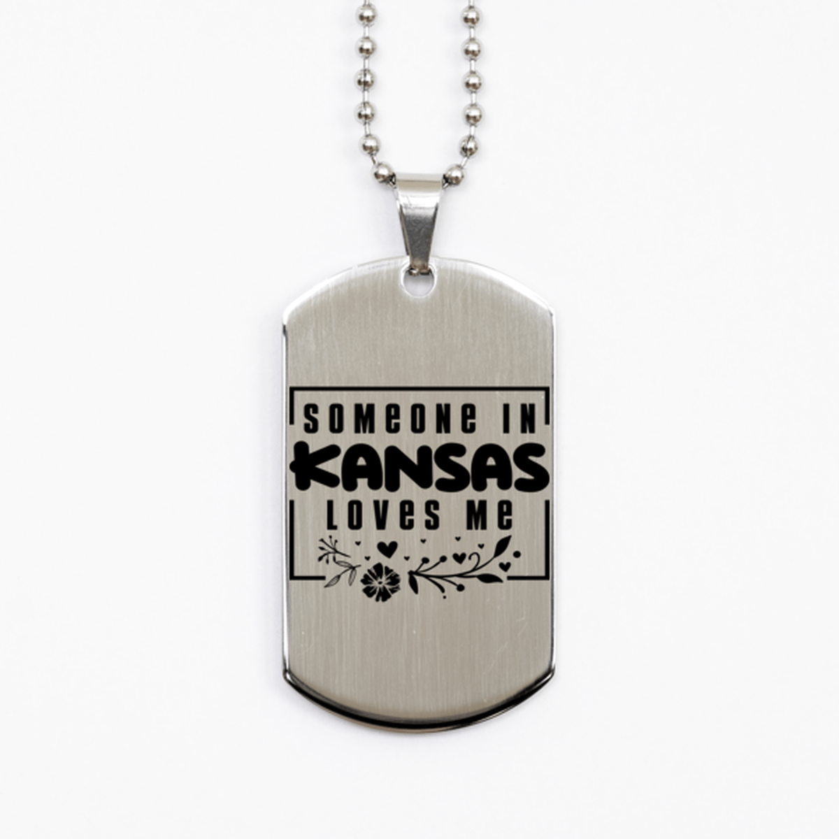 Cute Kansas Silver Dog Tag Necklace, Someone in Kansas Loves Me, Best Birthday Gifts from Kansas Friends & Family