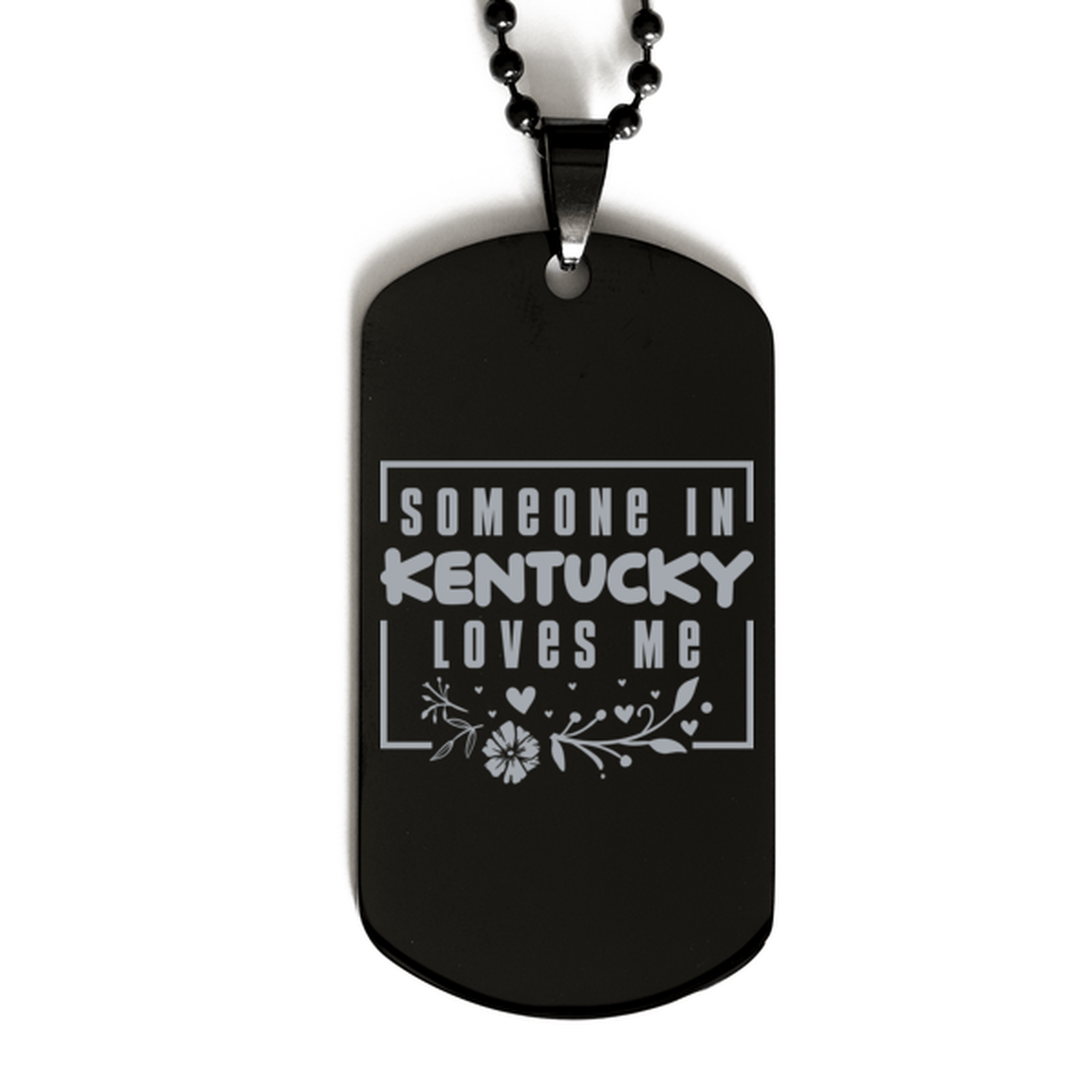 Cute Kentucky Black Dog Tag Necklace, Someone in Kentucky Loves Me, Best Birthday Gifts from Kentucky Friends & Family