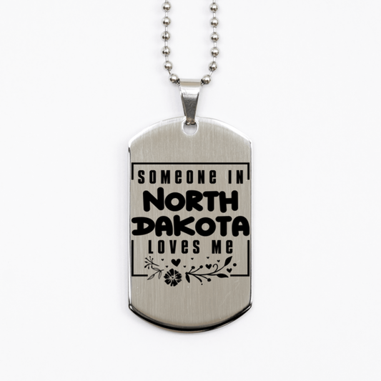 Cute North Dakota Silver Dog Tag Necklace, Someone in North Dakota Loves Me, Best Birthday Gifts from North Dakota Friends & Family