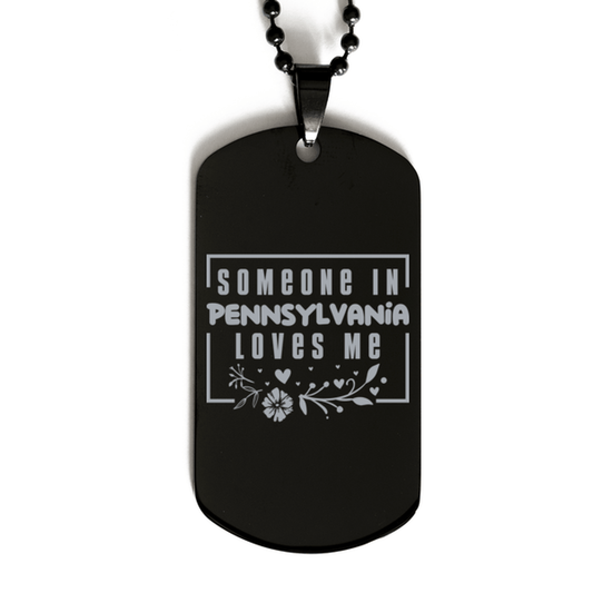 Cute Pennsylvania Black Dog Tag Necklace, Someone in Pennsylvania Loves Me, Best Birthday Gifts from Pennsylvania Friends & Family