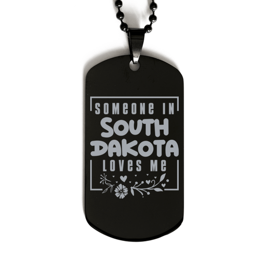 Cute South Dakota Black Dog Tag Necklace, Someone in South Dakota Loves Me, Best Birthday Gifts from South Dakota Friends & Family