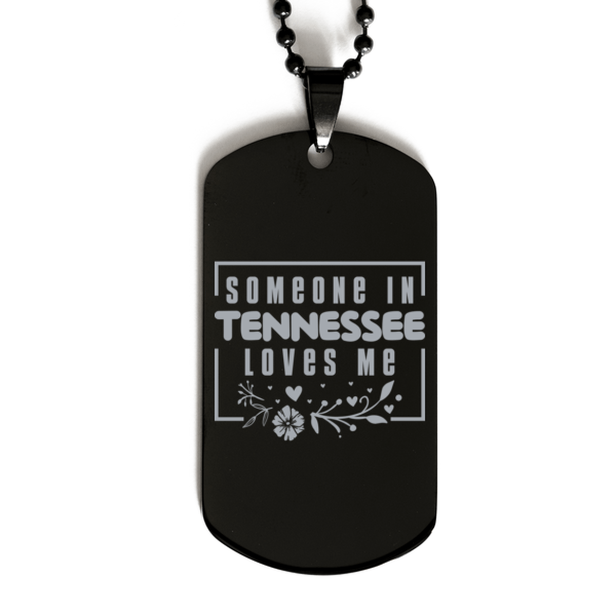 Cute Tennessee Black Dog Tag Necklace, Someone in Tennessee Loves Me, Best Birthday Gifts from Tennessee Friends & Family