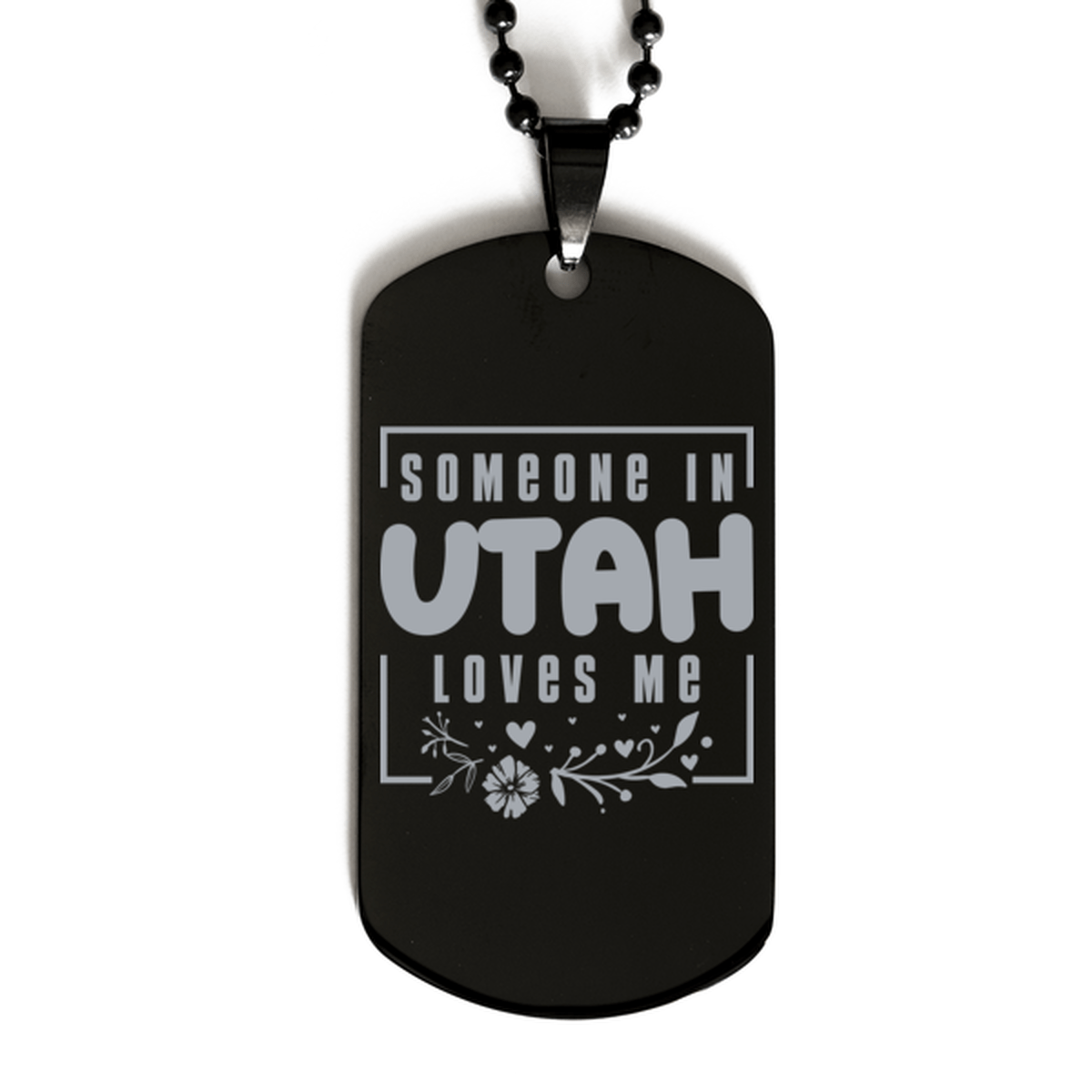 Cute Utah Black Dog Tag Necklace, Someone in Utah Loves Me, Best Birthday Gifts from Utah Friends & Family