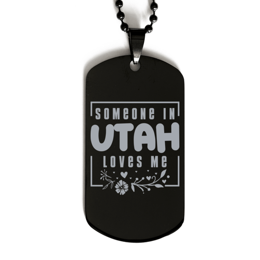 Cute Utah Black Dog Tag Necklace, Someone in Utah Loves Me, Best Birthday Gifts from Utah Friends & Family