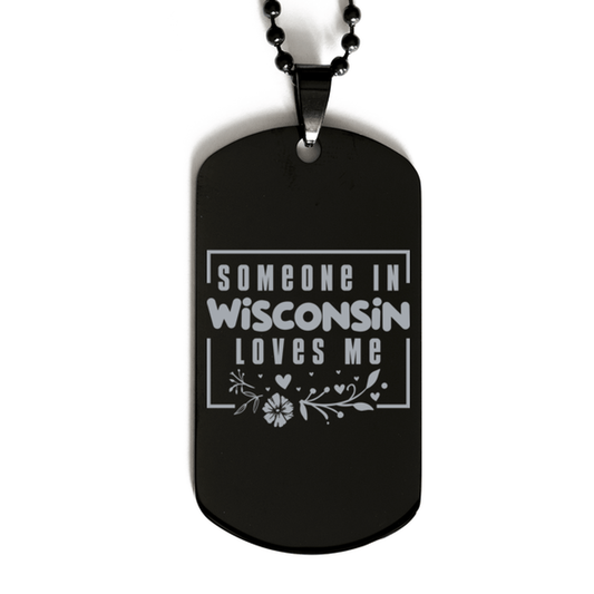 Cute Wisconsin Black Dog Tag Necklace, Someone in Wisconsin Loves Me, Best Birthday Gifts from Wisconsin Friends & Family